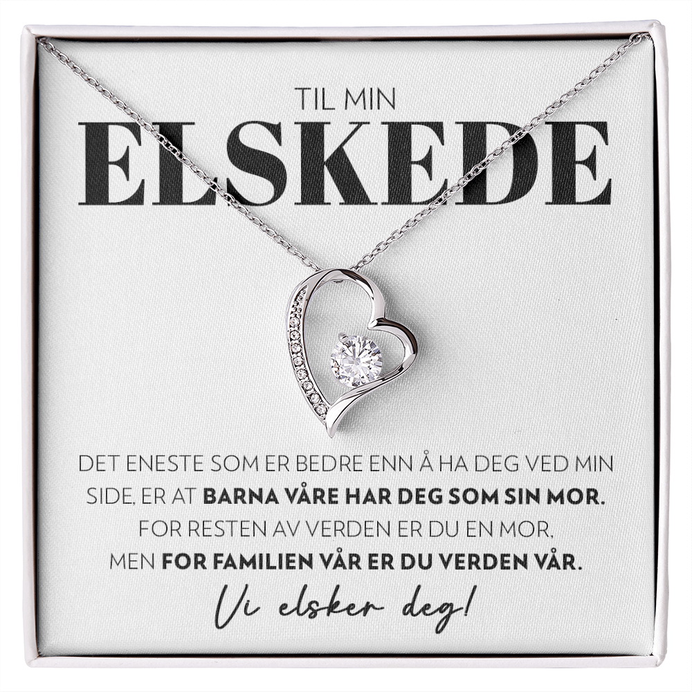 Til Min Elskede - Det Eneste Som Er Bedre - Halskjede Forever Love