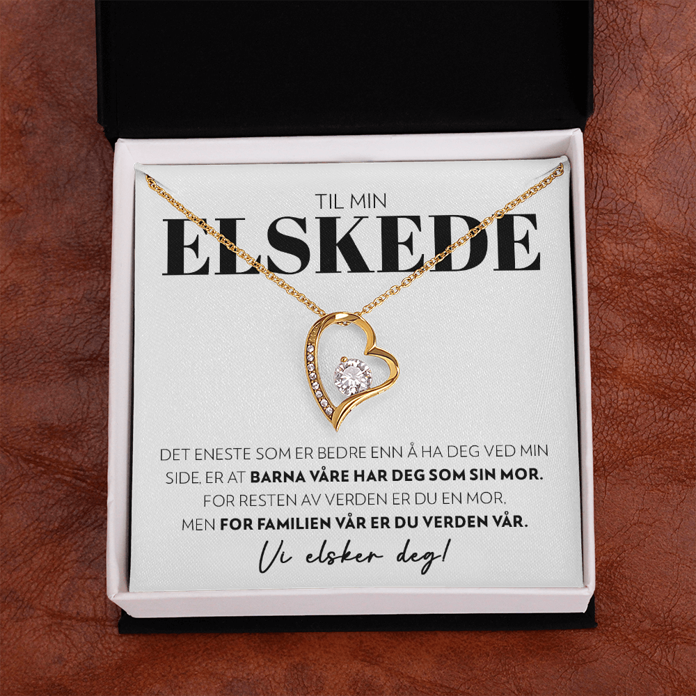 Til Min Elskede - Det Eneste Som Er Bedre - Halskjede Forever Love