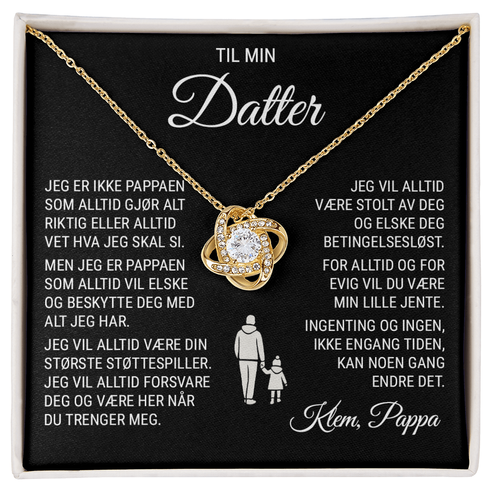 Til Min Datter (fra Pappa) - Med Alt Jeg Har - Halskjede Kjærlighetsknute