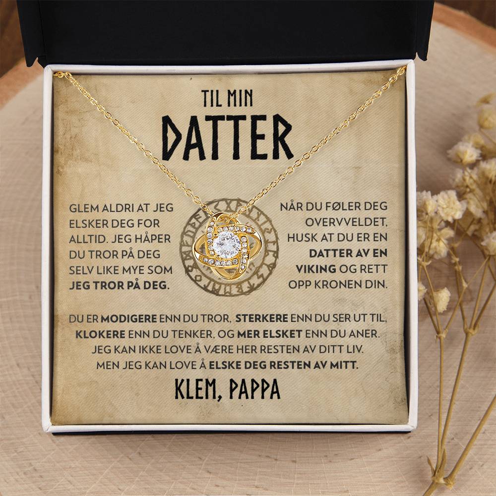 Til datter (fra pappa) - Rett Opp Kronen Din - Halskjede Kjærlighetsknute