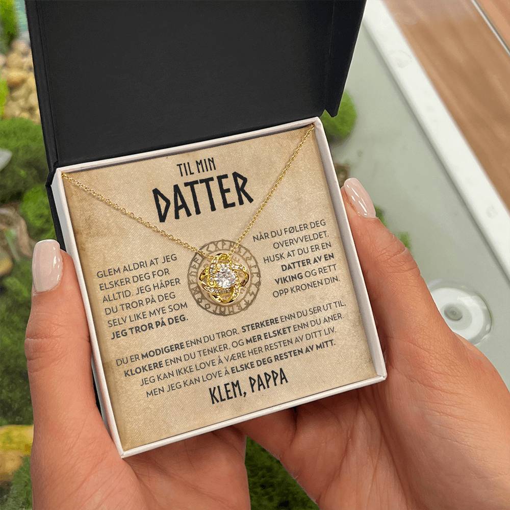 Til datter (fra pappa) - Rett Opp Kronen Din - Halskjede Kjærlighetsknute
