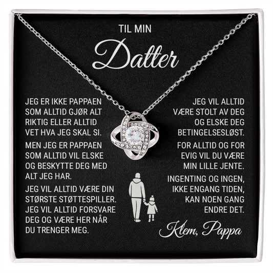 Til Min Datter (fra Pappa) - Med Alt Jeg Har - Halskjede Kjærlighetsknute