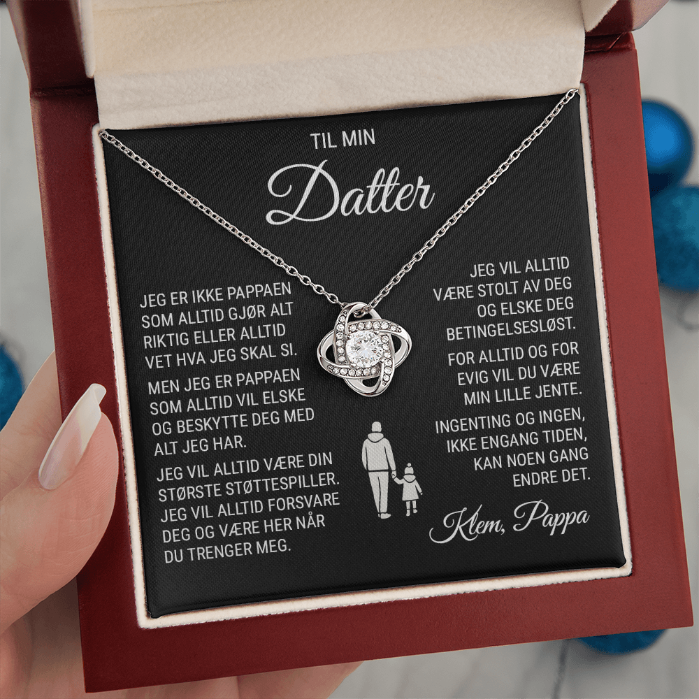 Til Min Datter (fra Pappa) - Med Alt Jeg Har - Halskjede Kjærlighetsknute