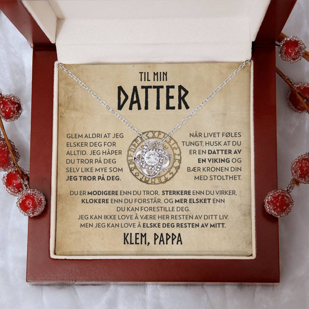 Til Min Datter (fra Pappa) - Datter av en Viking - Halskjede Kjærlighetsknute