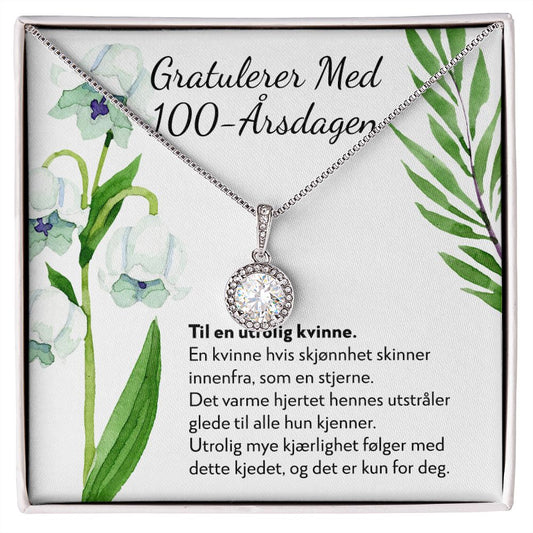 Gratulerer med 100-årsdagen - 100-årsgave til kvinne - Halskjede Eternal Hope