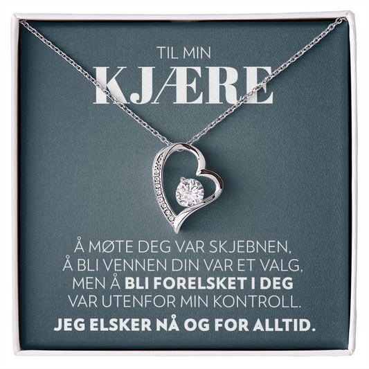 Til Min Kjære - Skjebnen - Halskjede Forever Love