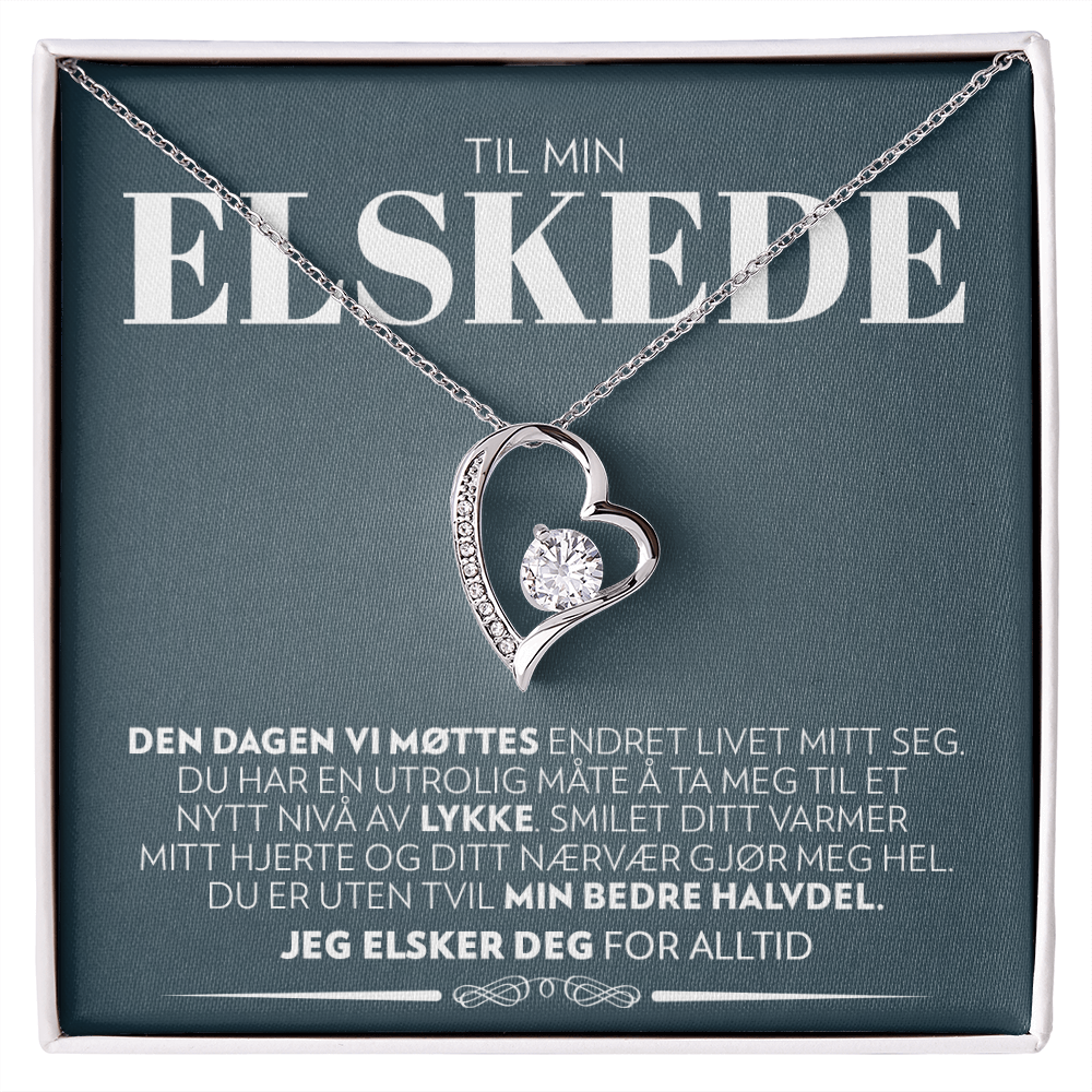 Til Min Elskede - Dagen Vi Møttes - Halskjede Forever Love